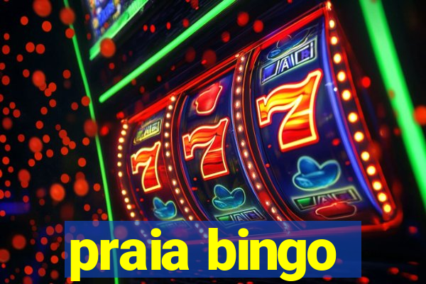 praia bingo