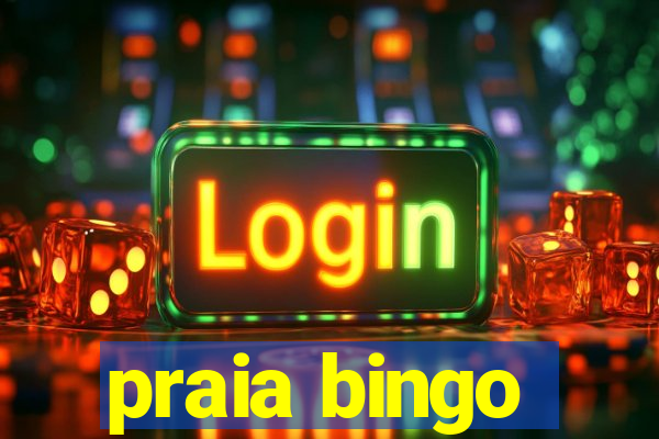 praia bingo