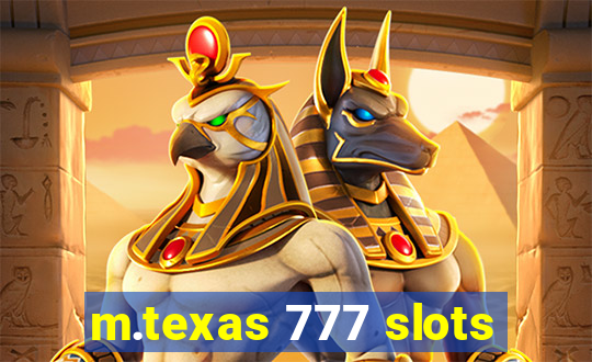 m.texas 777 slots