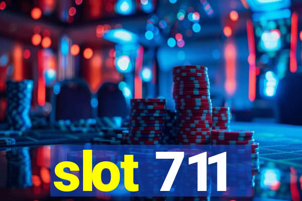 slot 711