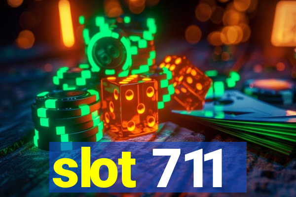 slot 711