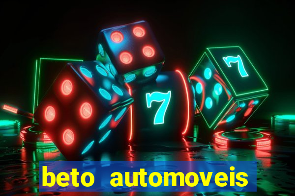 beto automoveis charqueadas rs