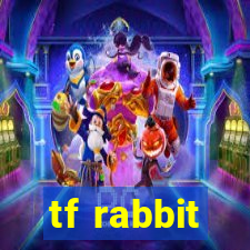 tf rabbit