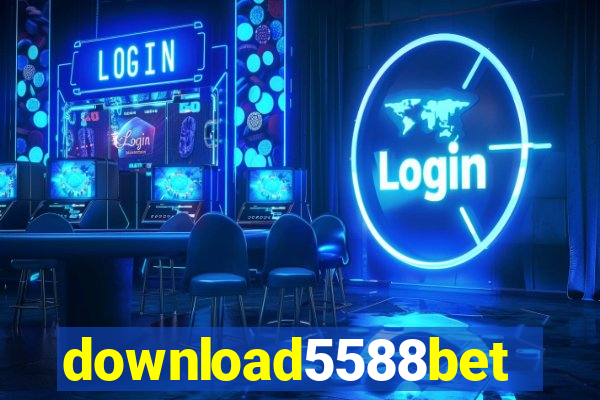 download5588bet