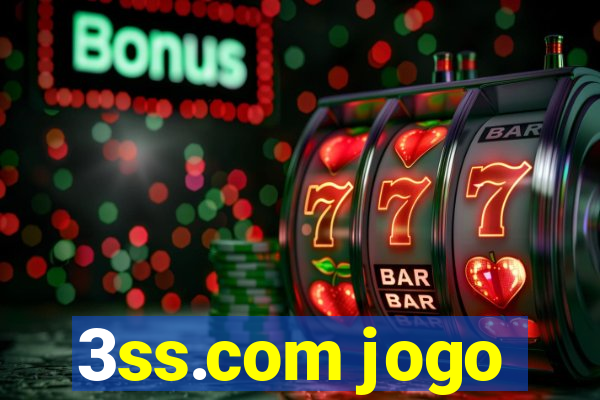 3ss.com jogo