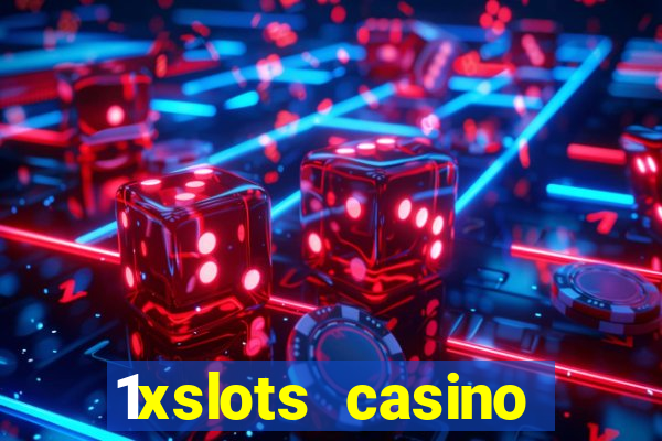 1xslots casino бездепозитный бонус