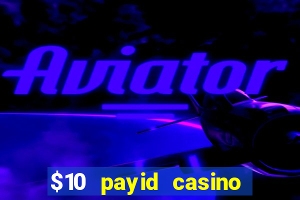 $10 payid casino no deposit bonus australia