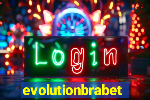 evolutionbrabet