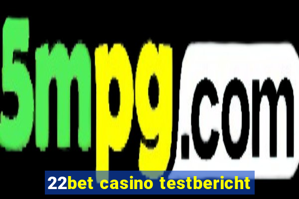 22bet casino testbericht