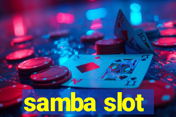 samba slot