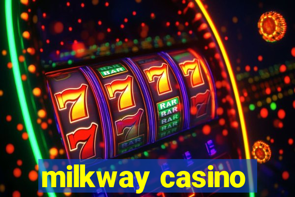 milkway casino