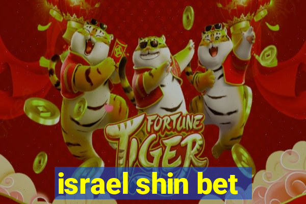 israel shin bet