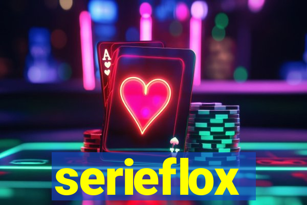 serieflox