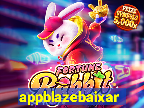 appblazebaixar