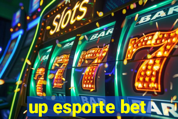 up esporte bet