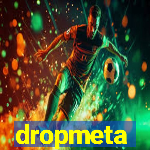 dropmeta