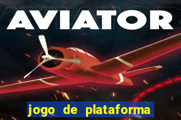 jogo de plataforma que ganha dinheiro