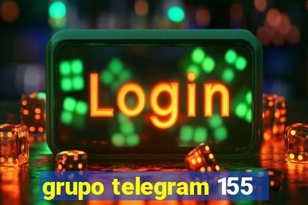 grupo telegram 155