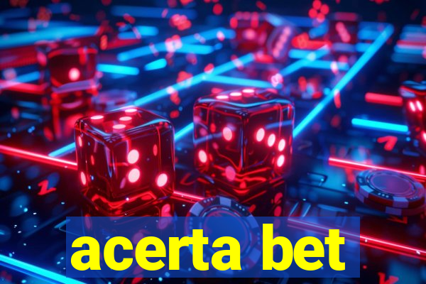 acerta bet