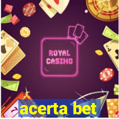 acerta bet