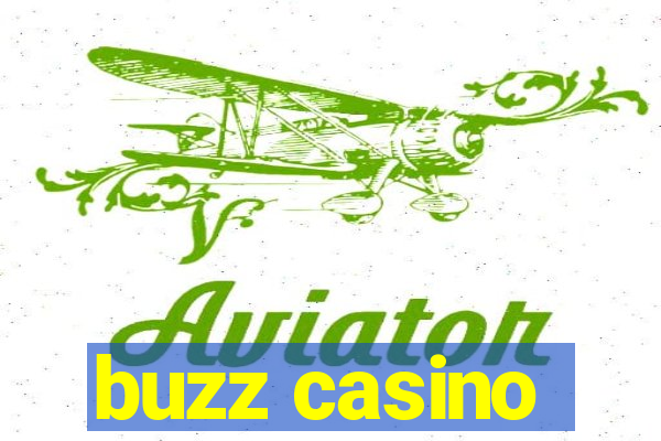 buzz casino