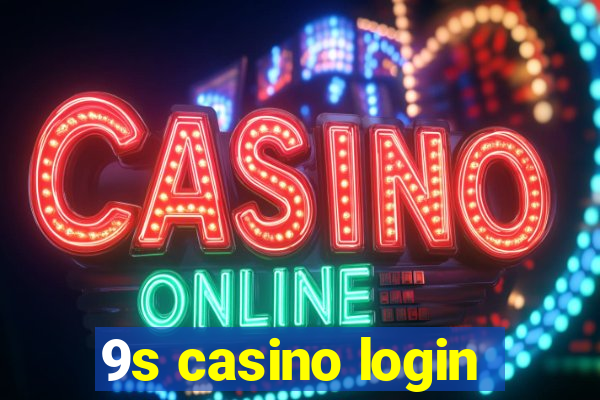 9s casino login