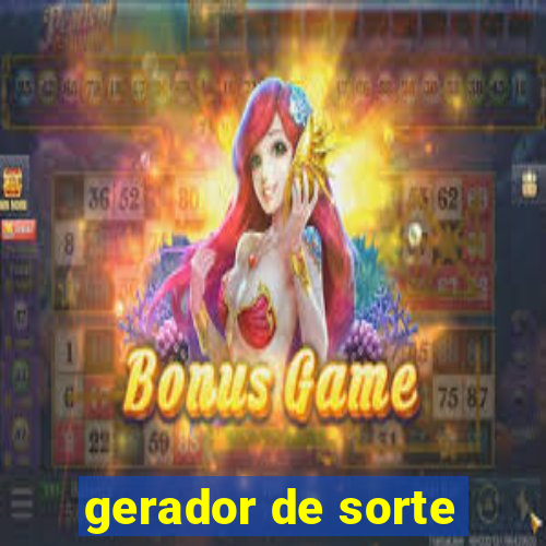 gerador de sorte