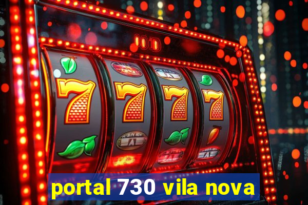 portal 730 vila nova