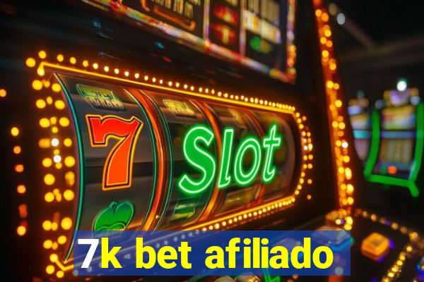 7k bet afiliado