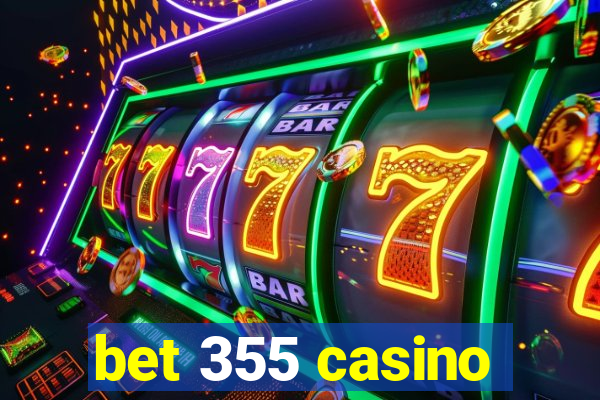 bet 355 casino