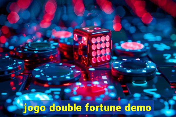 jogo double fortune demo