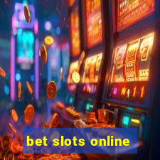 bet slots online