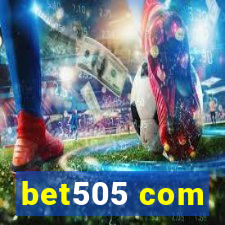 bet505 com