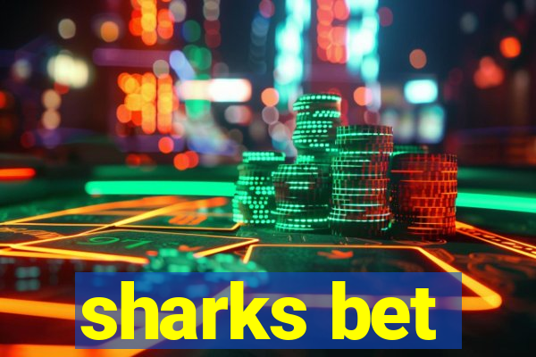 sharks bet