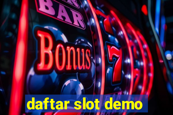 daftar slot demo