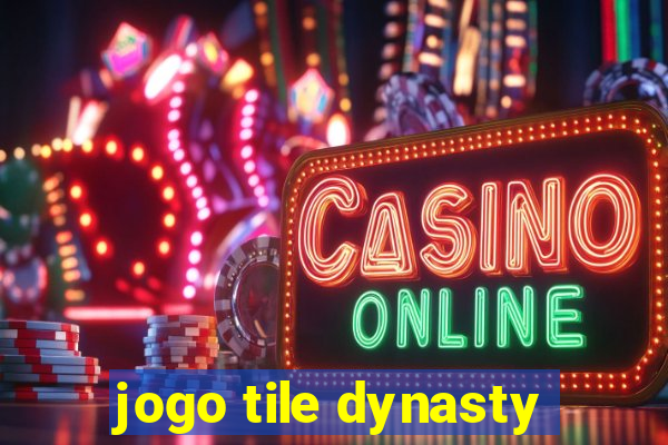 jogo tile dynasty