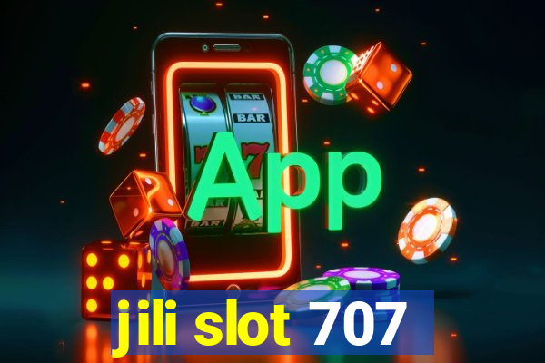 jili slot 707