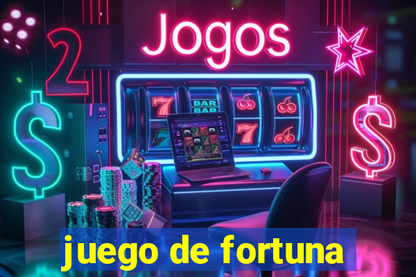 juego de fortuna