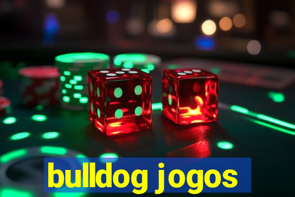 bulldog jogos