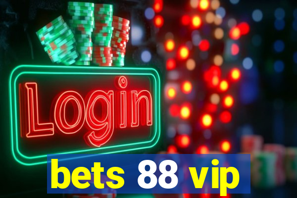 bets 88 vip