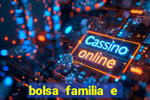 bolsa familia e jogo do tigrinho