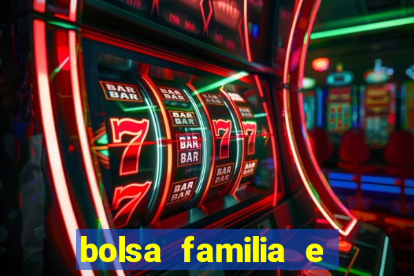 bolsa familia e jogo do tigrinho