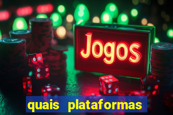 quais plataformas tem o jogo do tigre