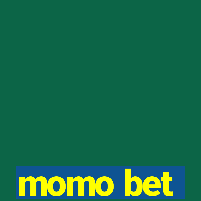 momo bet