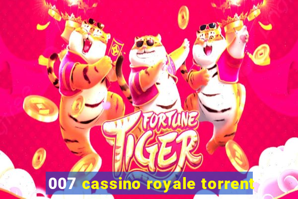 007 cassino royale torrent