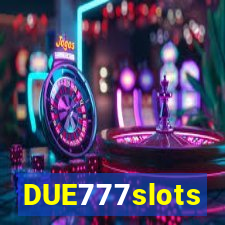 DUE777slots