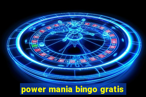 power mania bingo gratis