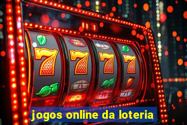 jogos online da loteria