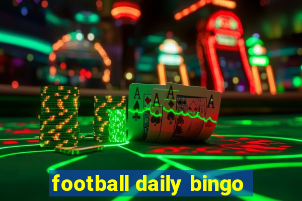 football daily bingo