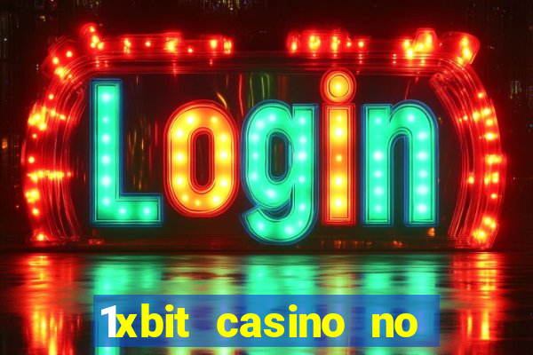 1xbit casino no deposit bonus codes